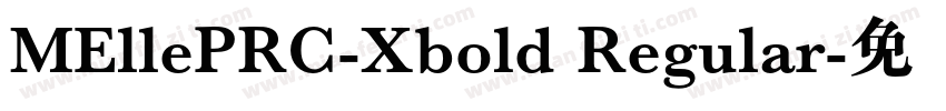 MEllePRC-Xbold Regular字体转换